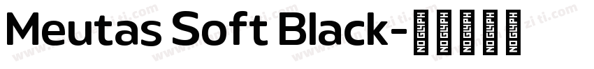 Meutas Soft Black字体转换